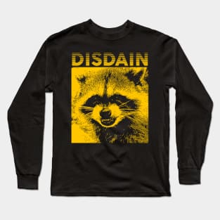 Disdain Raccoon Long Sleeve T-Shirt